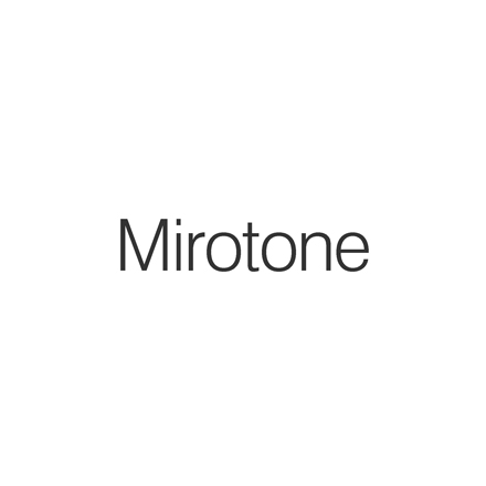 Mirotone